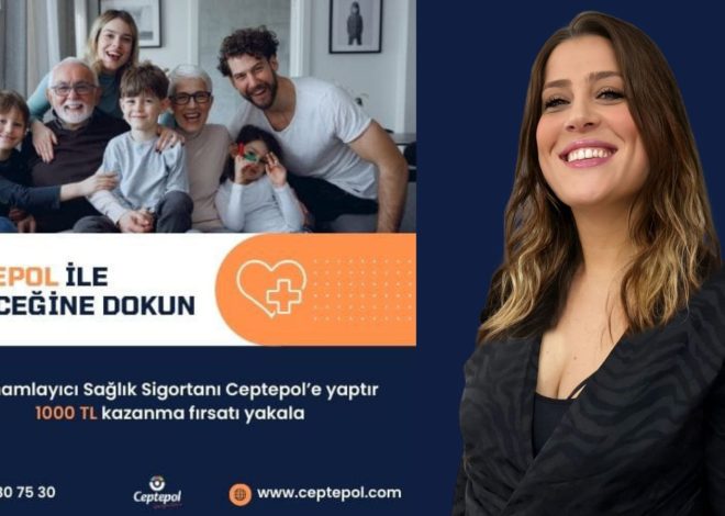 CEPTEPOL.COM’ tan Dask yaptıranlara 500 TL’ye varan indirim