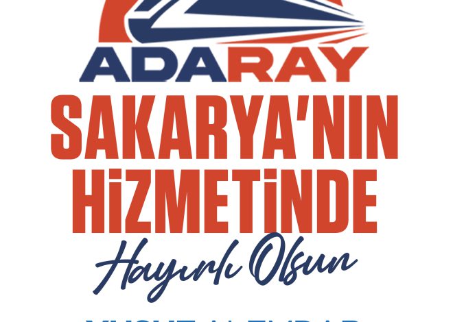 Başkan Alemdar’dan Sakaryalılara ADARAY daveti:“ Heyecanımız Cumhuriyet coşkusuyla bütünleşecek”