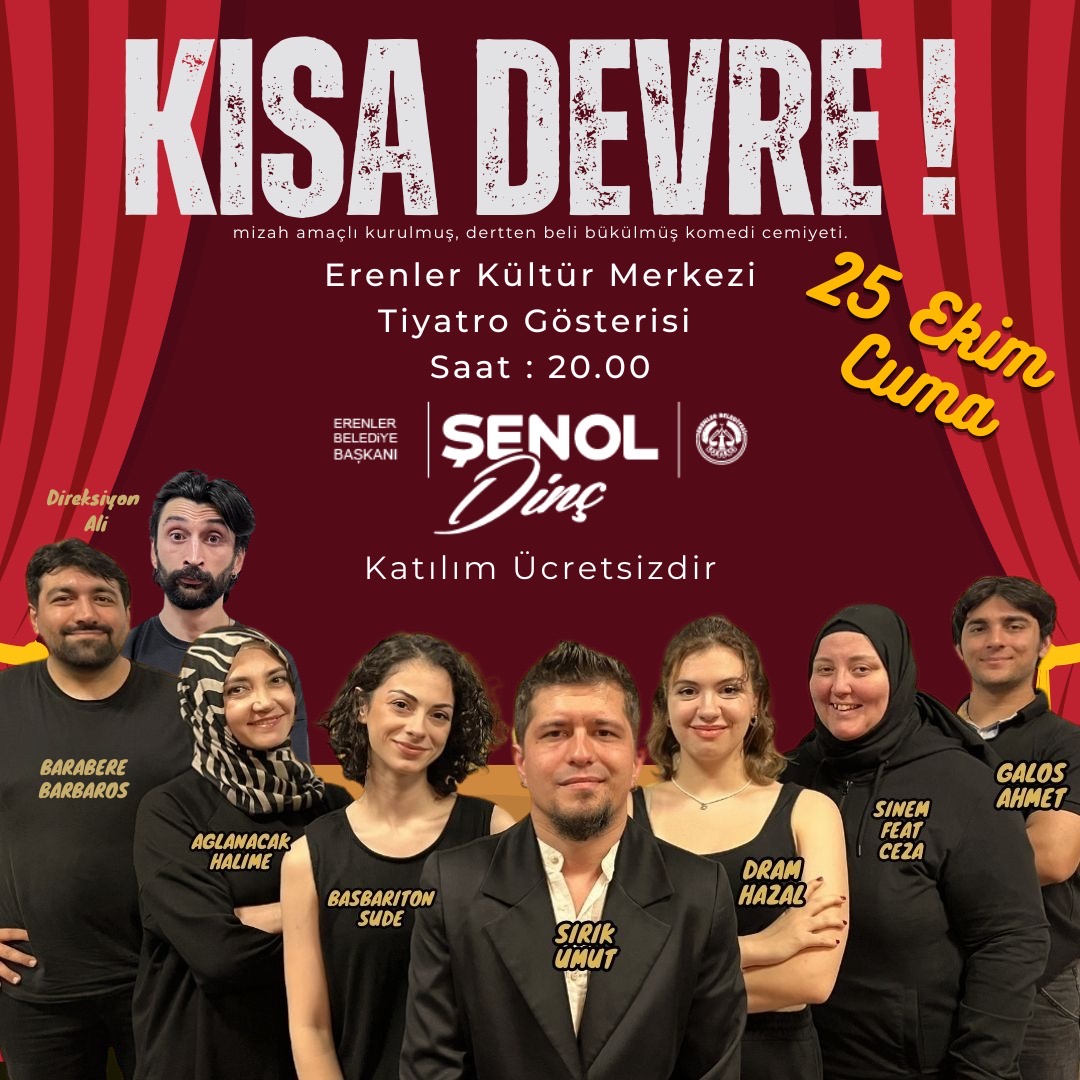 ERENLER DE ‘KISA DEVRE’ SERGİLENECEK